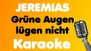 JEREMIAS • Grüne Augen lügen nicht • Karaoke