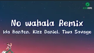 1da Banton, Kizz Daniel, Tiwa Savage - No wahala Remix Lyrics Video