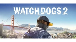 Watch Dogs 2 на слабой видеокарте