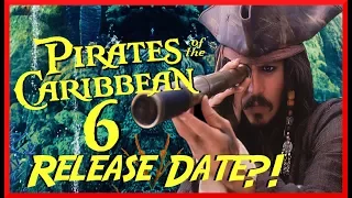 Pirates of the Caribbean 6 Release Date?