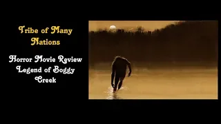 HORROR MOVIE REVIEW. Legend of Boggy Creek. Annoyed by SEX scenes!