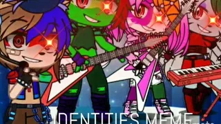 Identities meme||FNAF SB|| Gacha Club