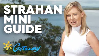 Strahan Mini Guide: Tasmania | Getaway 2020