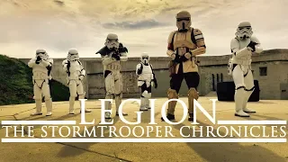 LEGION: The Stormtrooper Chronicles (A Star Wars Fan Film)