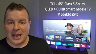 TCL 5 Series 4K QLED 65S546 GREAT TV!!