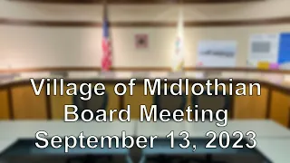 Village of Midlothian - Board Meeting September 13, 2023