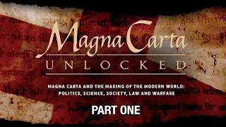 Magna Carta Unlocked | Episode 1 | Freedom and Representation