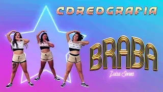 Braba - Luísa Sonza - Coreografia