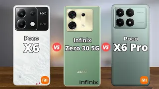 Poco X6 vs Infinix Zero 30 5G vs Poco X6 Pro