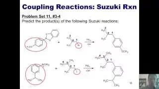 Chapter 11 – Organometallics, Part 3 of 5: Suzuki and Heck reactions