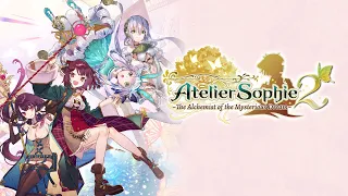 Sunny Piacere - Atelier Sophie 2 The Alchemist of the Mysterious Dream OST Extended | Daisuke Achiwa