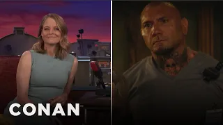 Jodie Foster: Dave Bautista Has To Eat All The Time | CONAN on TBS
