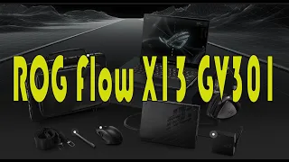 Обзор ноутбука ASUS ROG Flow X13 GV301QH