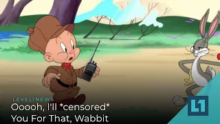 Level1 News January 22 2021: Ooooh, I'll *censored* You For That, Wabbit