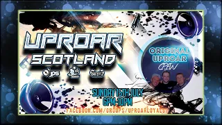 Uproar Scotland Live Sunday Sesh (Jps.. Bairdy & Big Stu)