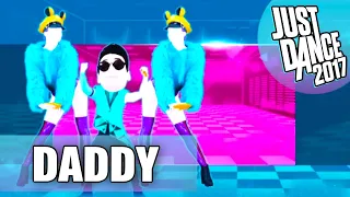 DADDY - PSY (feat. CL of 2NE1) - Just Dance 2017 (SUPERSTAR)