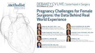 Pregnancy Challenges for Female Surgeons (Linda Le MD, Palma Shaw MD, and guests) December 20, 2021