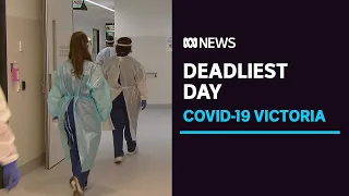 Victoria records highest daily COVID death toll since start of third wave | ABC News