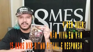 15 ANOS DVD RITMO RITUAL E RESPONSA Vídeo Aula Não Viva em Vão