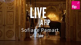 Live à FIP : Sofiane Pamart à l’Hôtel de la Marine « Love »