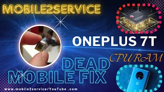 OnePlus 7t Dead Mobile Solution || OnePlus 7T Cpu Reballing || Mobile2Service ||#oneplus#cpu#ram#fix