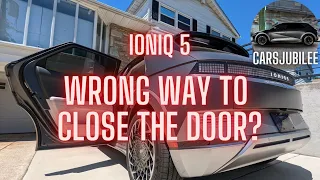 Hyundai Ioniq 5 - How NOT To Close The Doors