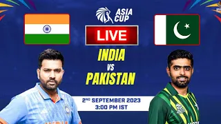 🔴Live #India vs #Pakistan Asia Cup 2023 3rd Match | Live Today IND vs PAK Cricket Match #asiacup