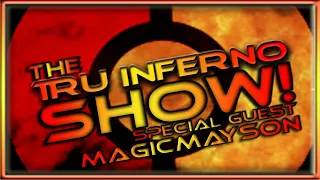 The Tru Inferno Show: February's Sinnoh Adventure ft. MagicMayson