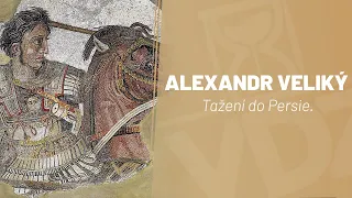 Alexandr Veliký - tažení do Persie# doc. Michal Habaj# VDZ 33