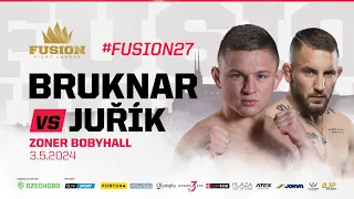 Bruknar vs. Juřík | FUSION 27: Brno