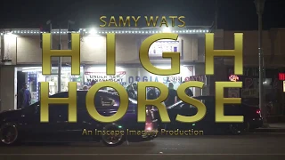 High horse by Samy Wats ( official video )