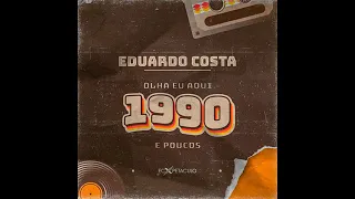 Meu Coração Só Quer Chorar - Eduardo Costa (1990 E POUCOS) 2023