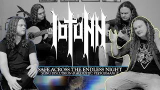 IOTUNN - Safe Across the Endless Night - Song Discussion & Acoustic Performance