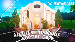 No Gamepass Aesthetic Minimalist Corner Cafe I Bloxburg Build and Tour - iTapixca Builds