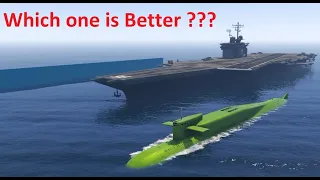 GTA 5 ONLINE : KOSATKA VS AIRCRAFT CARRIER (WHICH IS BETTER ???)