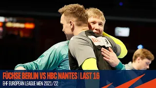 Füchse Berlin vs HBC Nantes | Highlights | EHF European League Men 2021/22