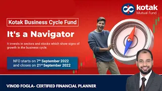 Kotak Business Cycle Fund NFO | NFO Review in Hindi | Kotak Mutual Fund New Scheme |September 2022