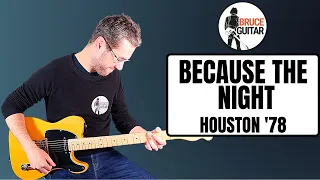 Bruce Springsteen - Because The Night (Houston '78) guitar lesson