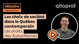 Les choix de société dans le Québec contemporain (de 1980 à nos jours) - Les droits des Autochtones