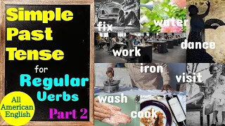 Simple Past | Regular Verbs Part 2 | Listen & Repeat | English Grammar Lesson | All American English
