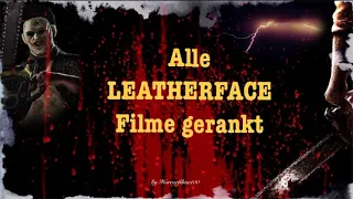 Alle LEATHERFACE Filme | The Texas Chainsaw Massacre Ranking