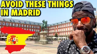 BE CAREFUL IN MADRID SPAIN | 3 BASIC THINGS TO AVOID FOR AMERICANS AND FIRST TIMERS