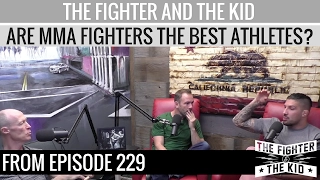 The Fighter and The Kid - Are MMA Fighters the Best Athletes?