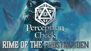 Perception Check :: Rime of the Frostmaiden :: Episode 1