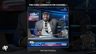 E-40 - 19 Dolla Lap Dance (feat. Suga Free) [The Curb Commentator Channel 1]