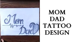 How to make mom dad Tattoo on paper.