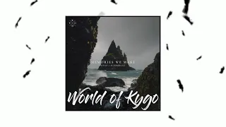 Kygo - Memories We Make (NEW SONG 2022)