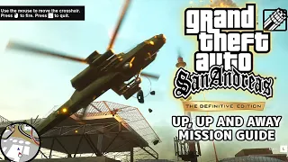 GTA SAN ANDREAS DEFINITIVE EDITION PART 19- HOW TO DEFEAT THE MILITARY FAST IN UP, UP & AWAY MISSION