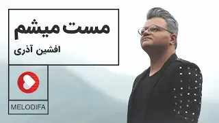 Afshin Azari - Mast Misham (افشین آذری - مست میشم)