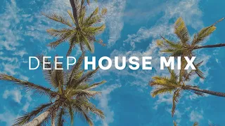 Deep House Mix 2022 Vol 5 - Best Of Tropical Deep House Music Chill Out Mix 2022